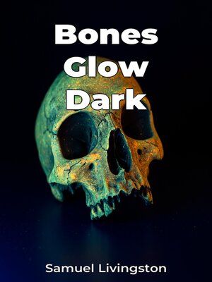 cover image of Bones Glow Dark